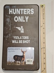 Hunters Only” Metal Sign Picture Frame – “Violators Will Be Shot” -…